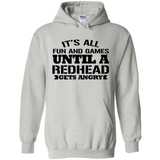 It's all fun and games until a redhead gets angry - Hoodie