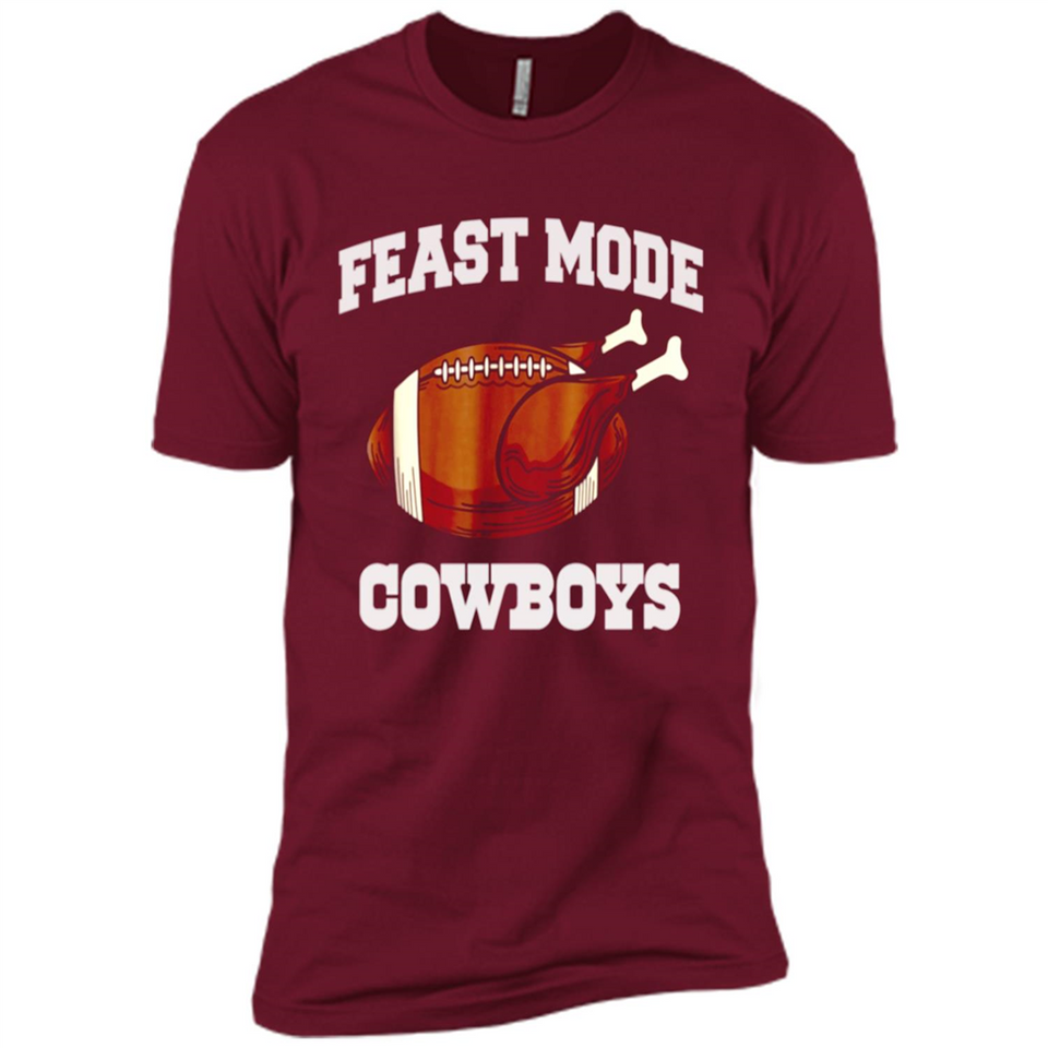Feast Mode Cowboys Shirt - Dallas Turkey Thanksgiving