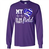 Baltimore Ravens Football My Heart is on that Field - Long Sleeve T-Shirt