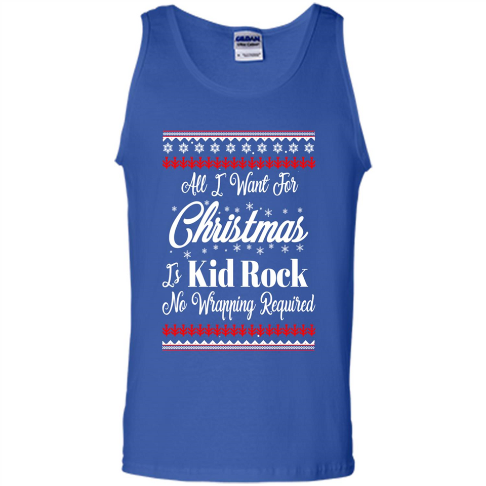 All I want for Christmas is kid rock no wrapping required sweater PINGPONG