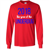 2018 The Year of the underdog tee - Long Sleeve T-Shirt