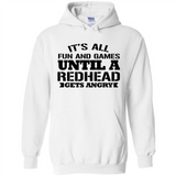 It's all fun and games until a redhead gets angry - Hoodie