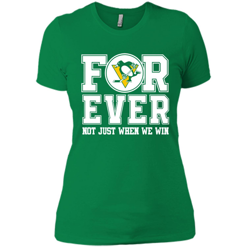 Pittsburgh Penguins Forever For ever not just when we win - Ladies' Boyfriend T-Shirt