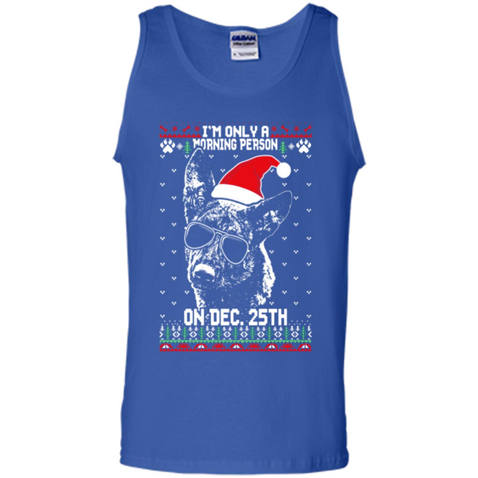 Morning Person Dutch Shepherd Funny Xmas - Tank Top