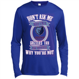 Don't Ask Me Why I'm A Memphis Grizzlies Fan Ask Yourself