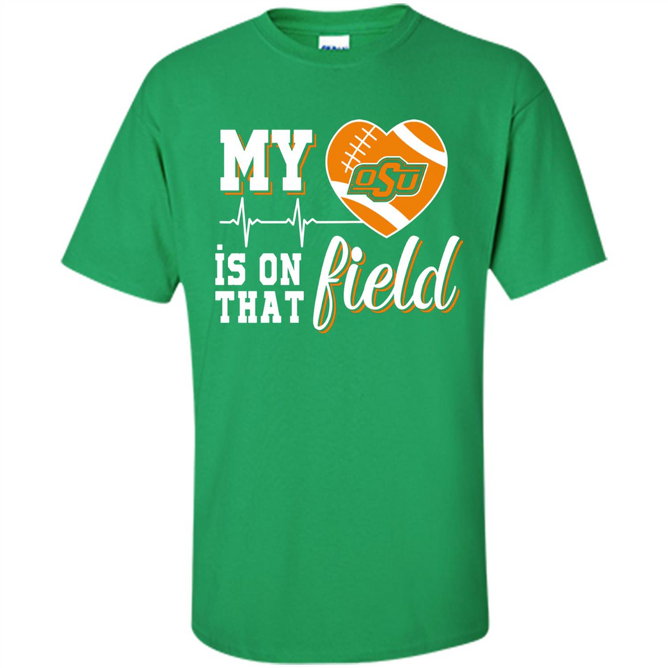 Oklahoma State Cowboys Football My Heart is on that Field - Shirt