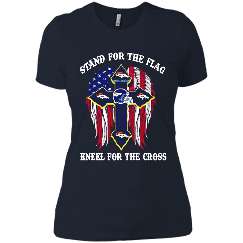 Denver Broncos - Stand For the Flag, Kneel for the Cross
