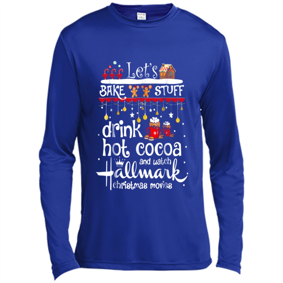 Let’s Bake Stuff Drink Hot Cocoa And Watch Hallmark Christmas Movies PINGPONG
