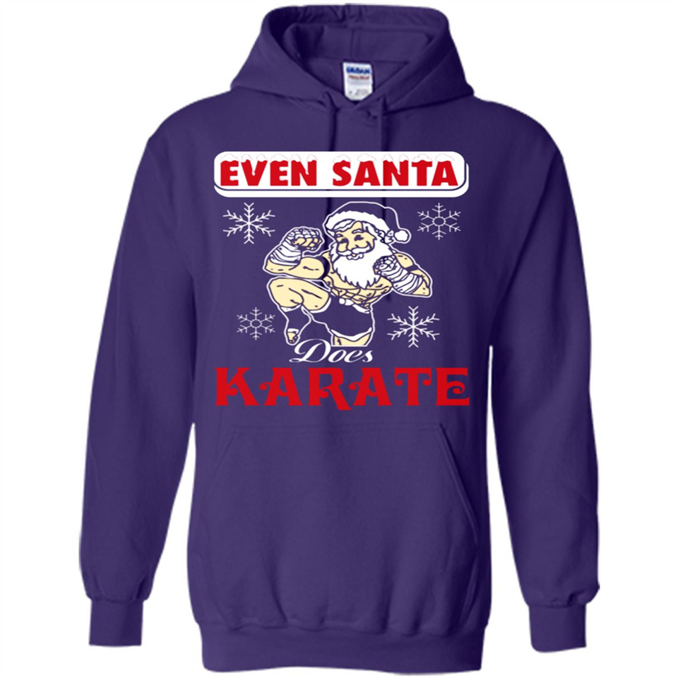 Even Santa Does Karate - Funny Karate - Hoodie