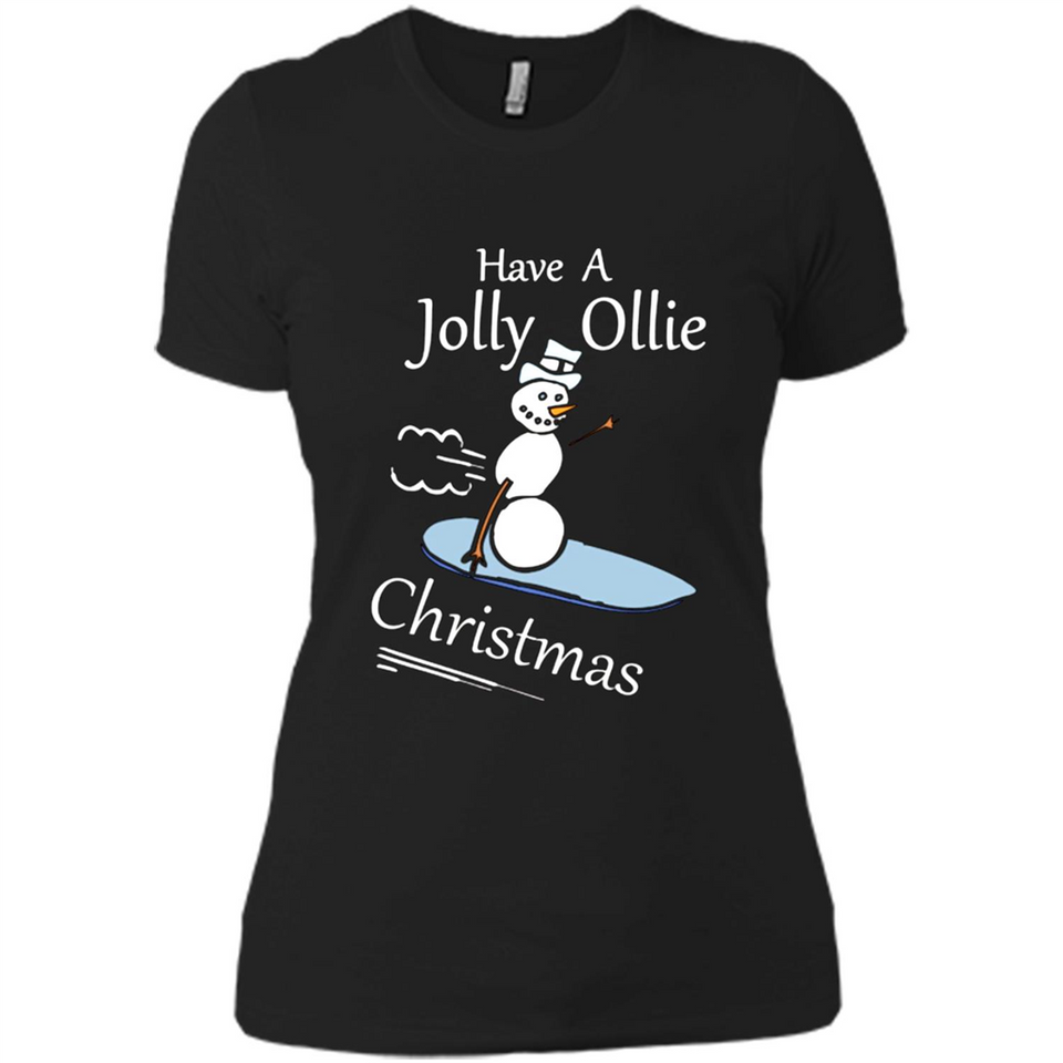 Snowman Snowboarder Tshirt Have Jolly Ollie Christmas