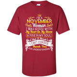 I'm A November Woman-Queen November - Shirt
