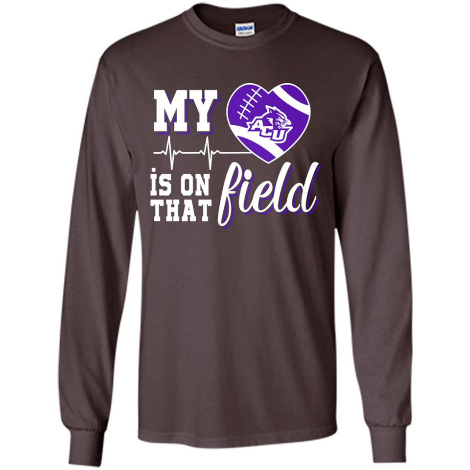 Abilene Christian Wildcats Football My Heart is on that Field - Long Sleeve T-Shirt