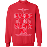 Reasons to be a Houston Rockets Fan Complete List on Back - Sweatshirt