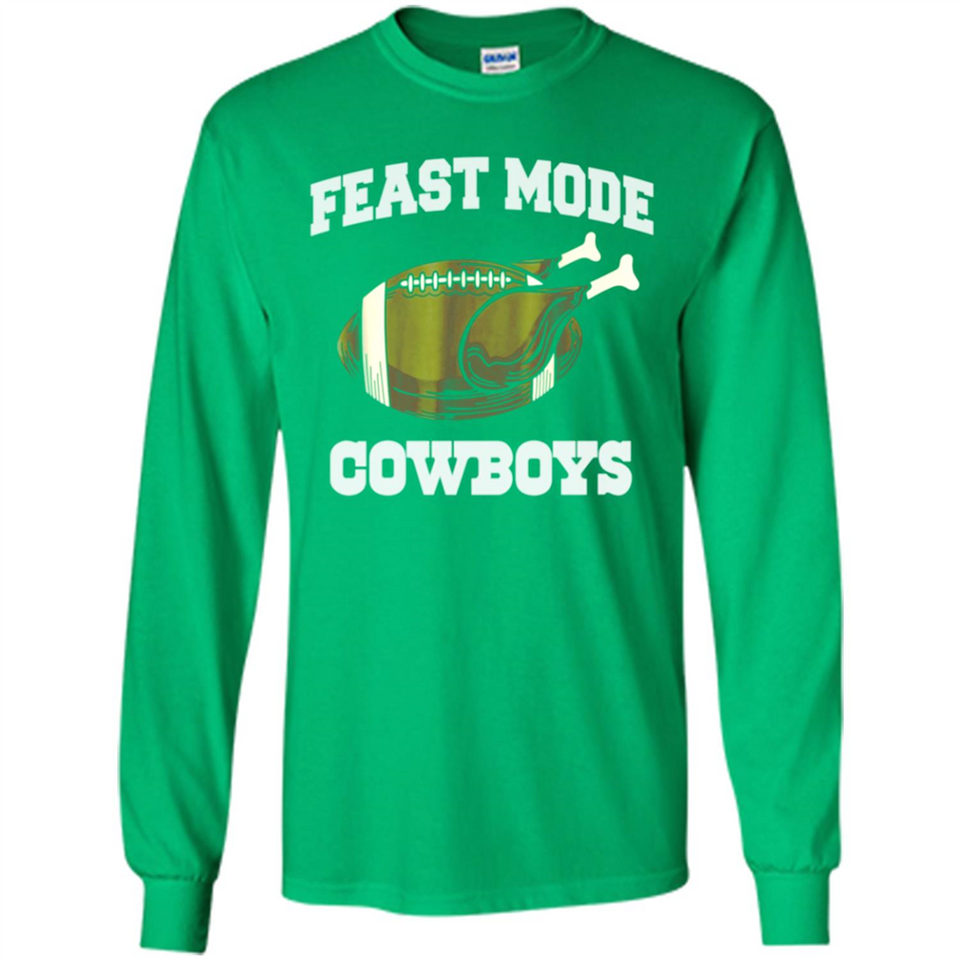 Feast Mode Cowboys Shirt - Dallas Turkey Thanksgiving