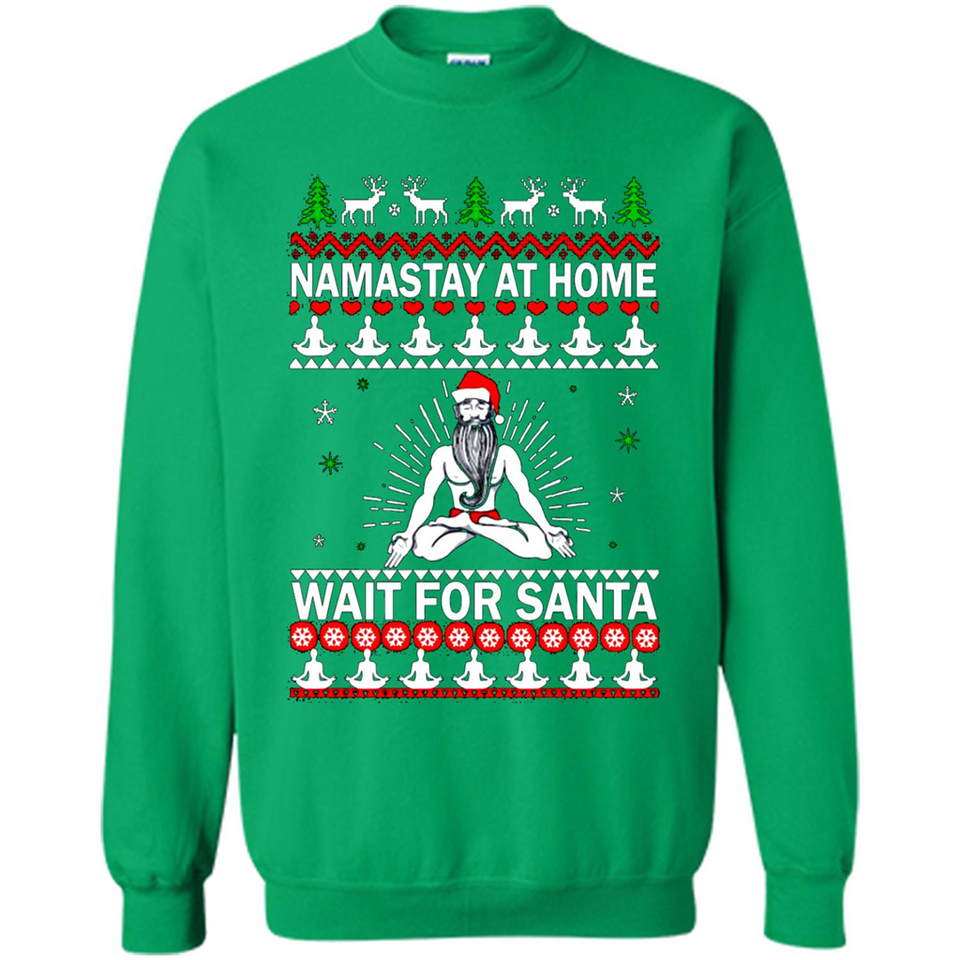 Namastay at home and wait for Santa Christmas sweatshirt PINGPONG