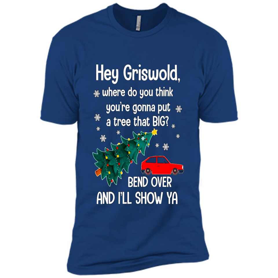 Hey Griswold Where Do You Think You’re Gonna Put A Tree Christmas PING PONG