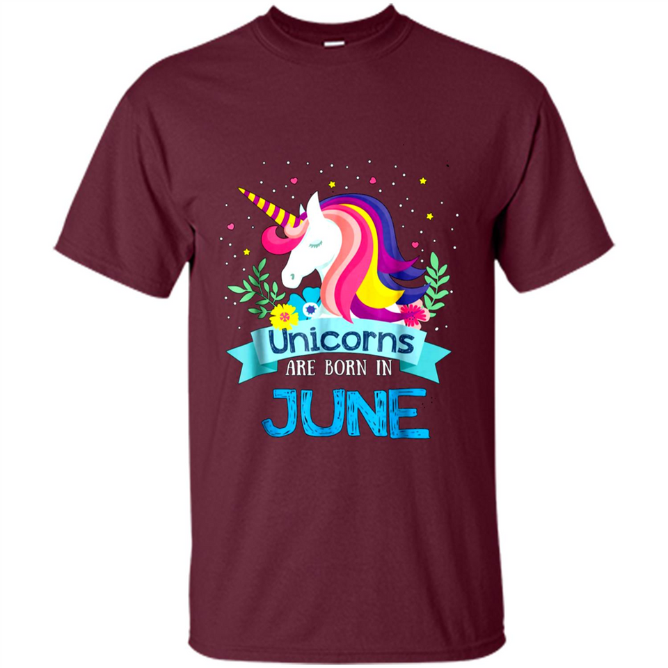 Unicorns are born in June Birthday Rainbow Gift Ladies Custom