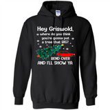 Hey Griswold Where Do You Think You’re Gonna Put A Tree Christmas PING PONG
