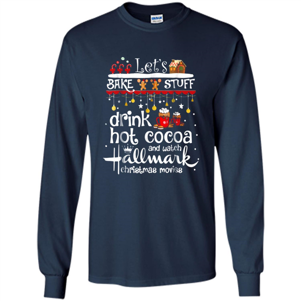 Let’s Bake Stuff Drink Hot Cocoa And Watch Hallmark Christmas Movies PINGPONG