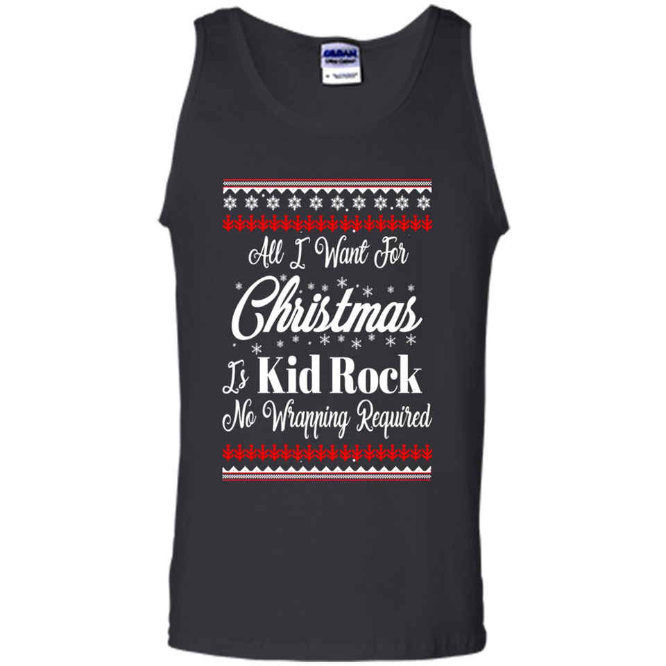 All I want for Christmas is kid rock no wrapping required sweater PINGPONG