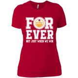 Edmonton Oilers Forever For ever not just when we win - Ladies' Boyfriend T-Shirt