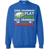 Some Grandmas Play Bingo Real Grandmas Watch Football