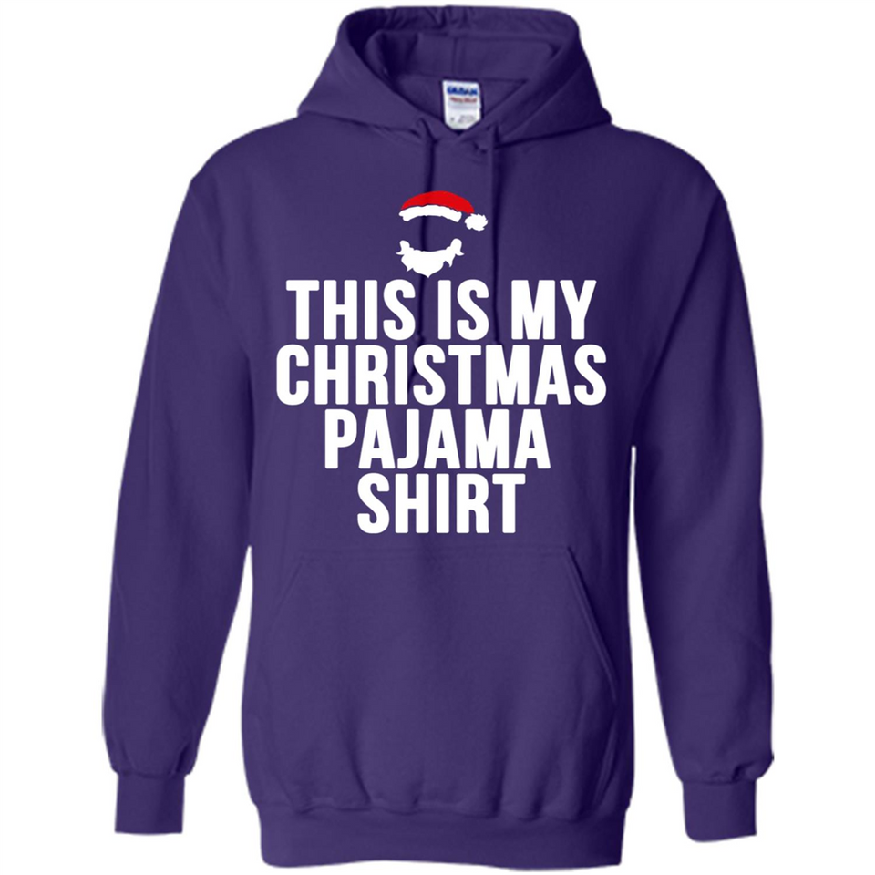 This is my pajama Tshirt Christmas - Hoodie