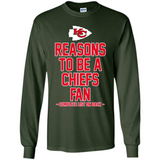 Reasons to be a Kansas City Chiefs Fan Complete List on Back - Long Sleeve T-Shirt