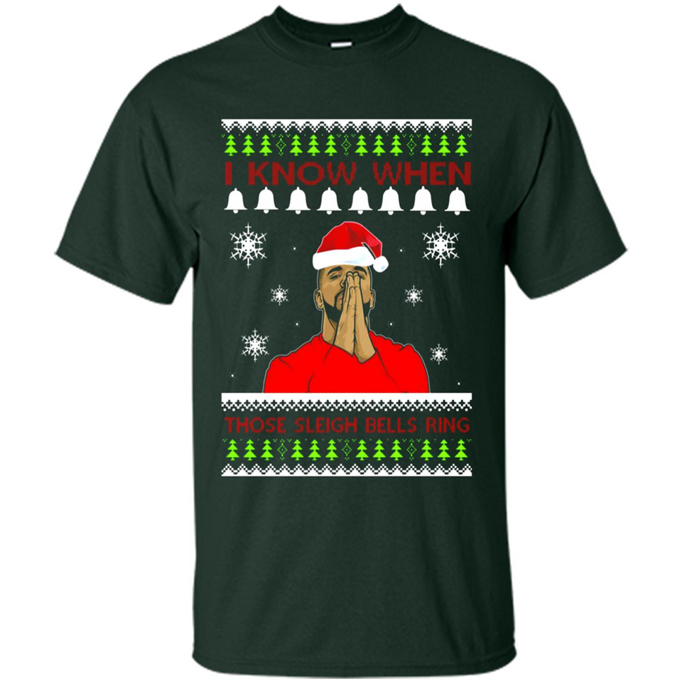 Drake I Know When Those Sleigh Bells Ring Christmas - Shirt