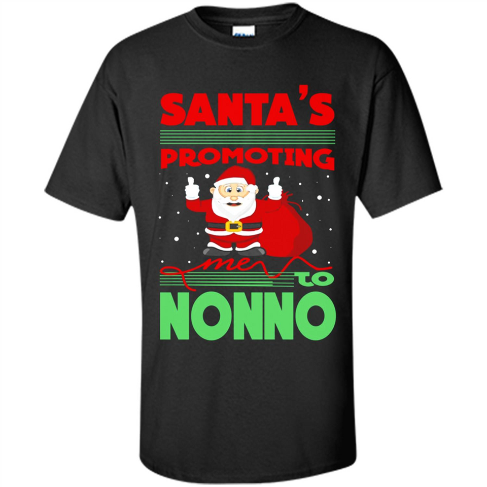 Santa's Promoting Me To Nonno - Shirt