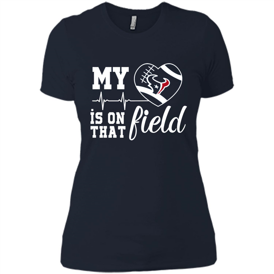 Houston Texans Football My Heart is on that Field - Ladies' Boyfriend T-Shirt