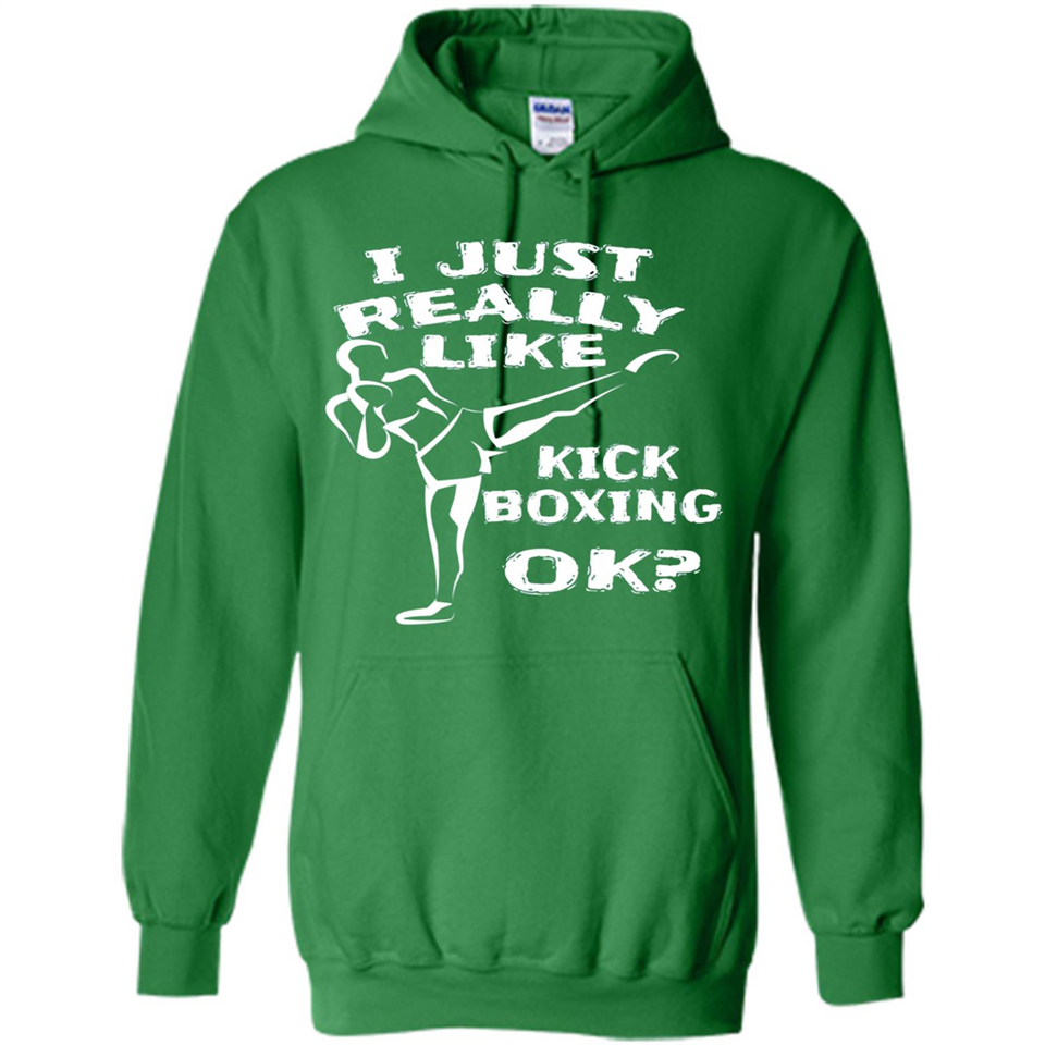 Kick Boxing Shirt Kick Boxer Boxing Workout - Hoodie