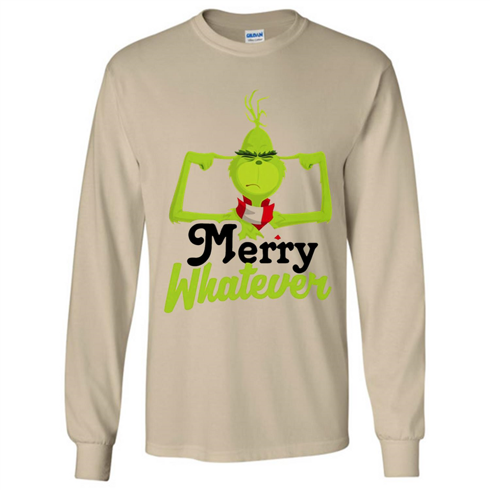 Grinch Merry Whatever Funny Christmas Sporty - Long Sleeve T-Shirt