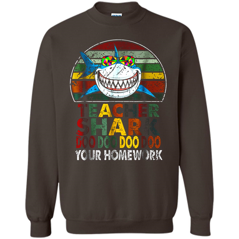 Teacher Shark Doo Doo Doo Your Homework Funny shirt Ladies' Boyfriend
