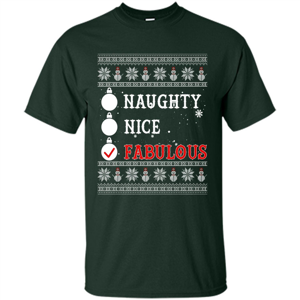 Naughty Nice Fabulous - Shirt
