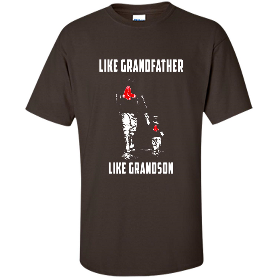 Boston Red Sox GrandFather Like GrandSon - Shirt