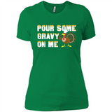 Pour Some Gravy On Me Funny Turkey Thanksgiving