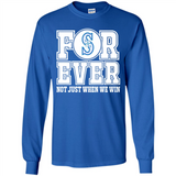 Seattle Mariners Forever For ever not just when we win - Long Sleeve T-Shirt