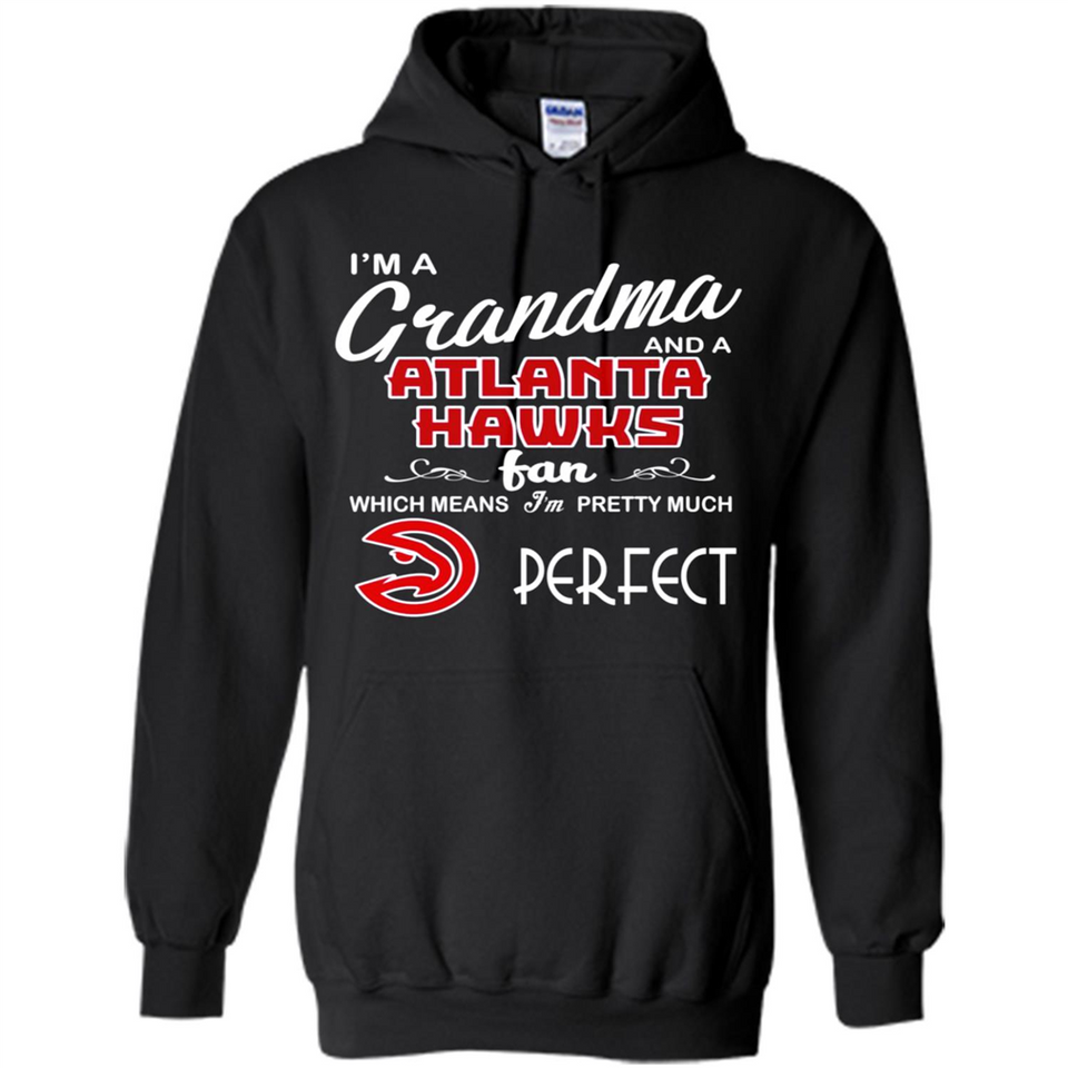 I'M A Grandma And A Atlanta Hawks Fans