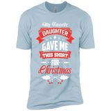 My Favorite Daughter Gave Me This Shirt For Christmas Gift - Premium Short Sleeve T-Shirt