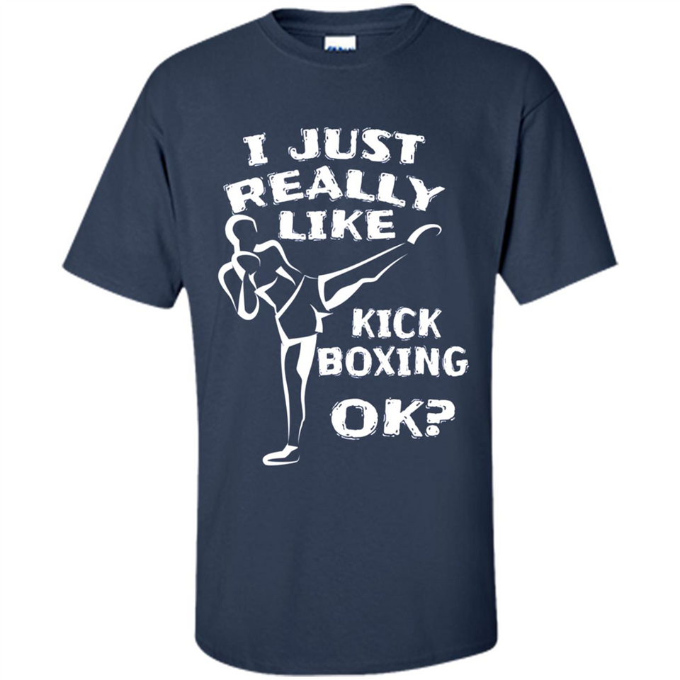 Kick Boxing Shirt Kick Boxer Boxing Workout - Shirt