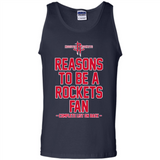 Reasons to be a Houston Rockets Fan Complete List on Back - Tank Top