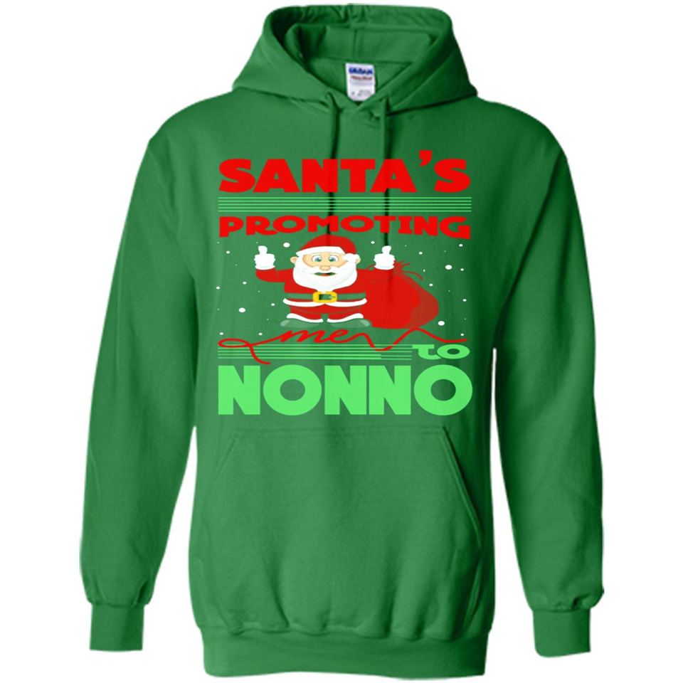 Santa's Promoting Me To Nonno - Hoodie