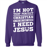 I'm The One That Known I Need Jesus - Sweatshirt