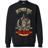 October Guy With Three Sides Quiet Fun Crazy - Sweatshirt