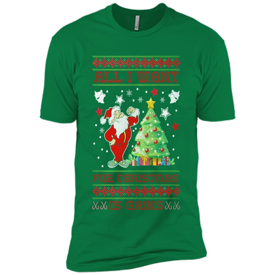 All I Want For Christmas Is Gains Christmas Tree Santa Claus