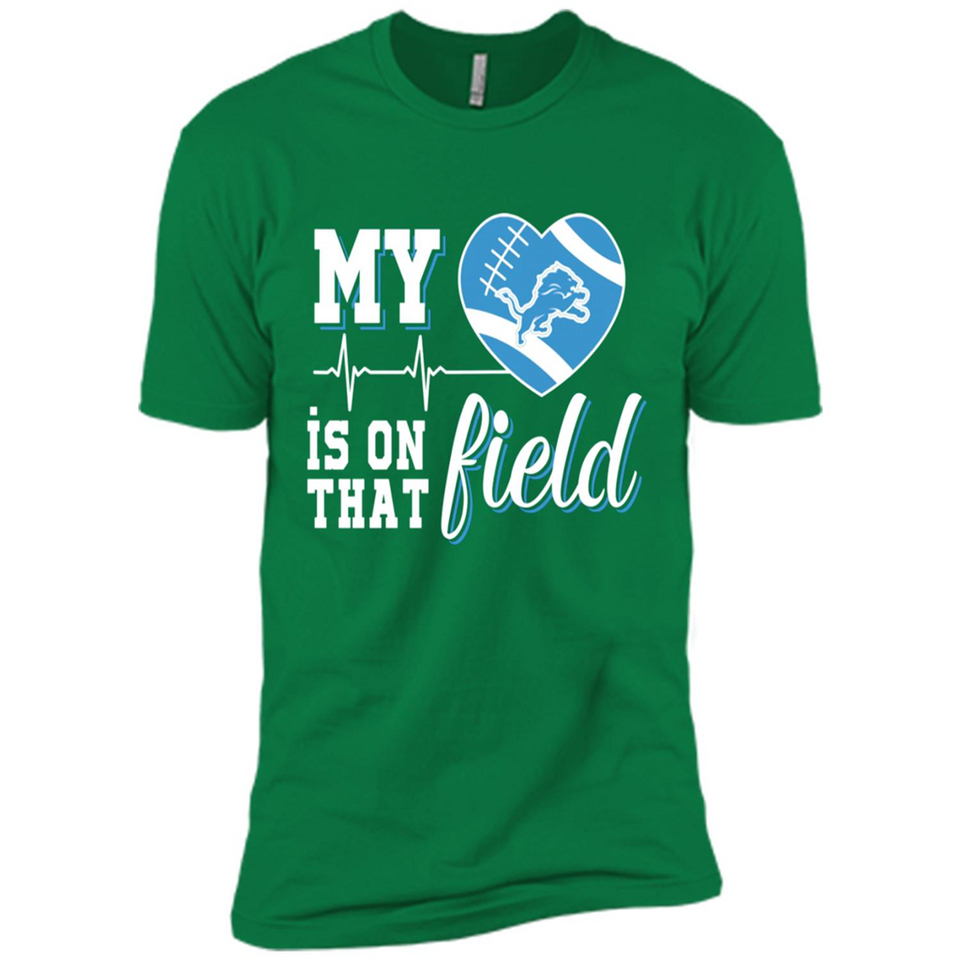 Detroit Lions Football My Heart is on that Field - Premium Short Sleeve T-Shirt