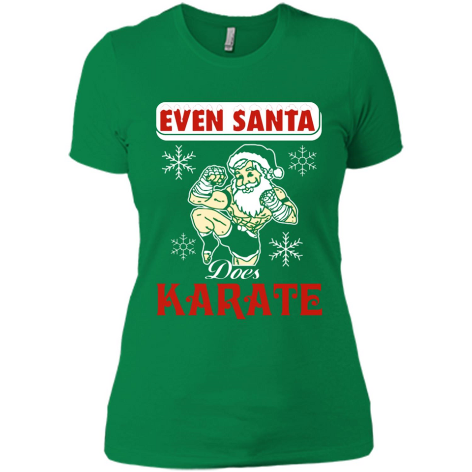 Even Santa Does Karate - Funny Karate - Ladies' Boyfriend T-Shirt
