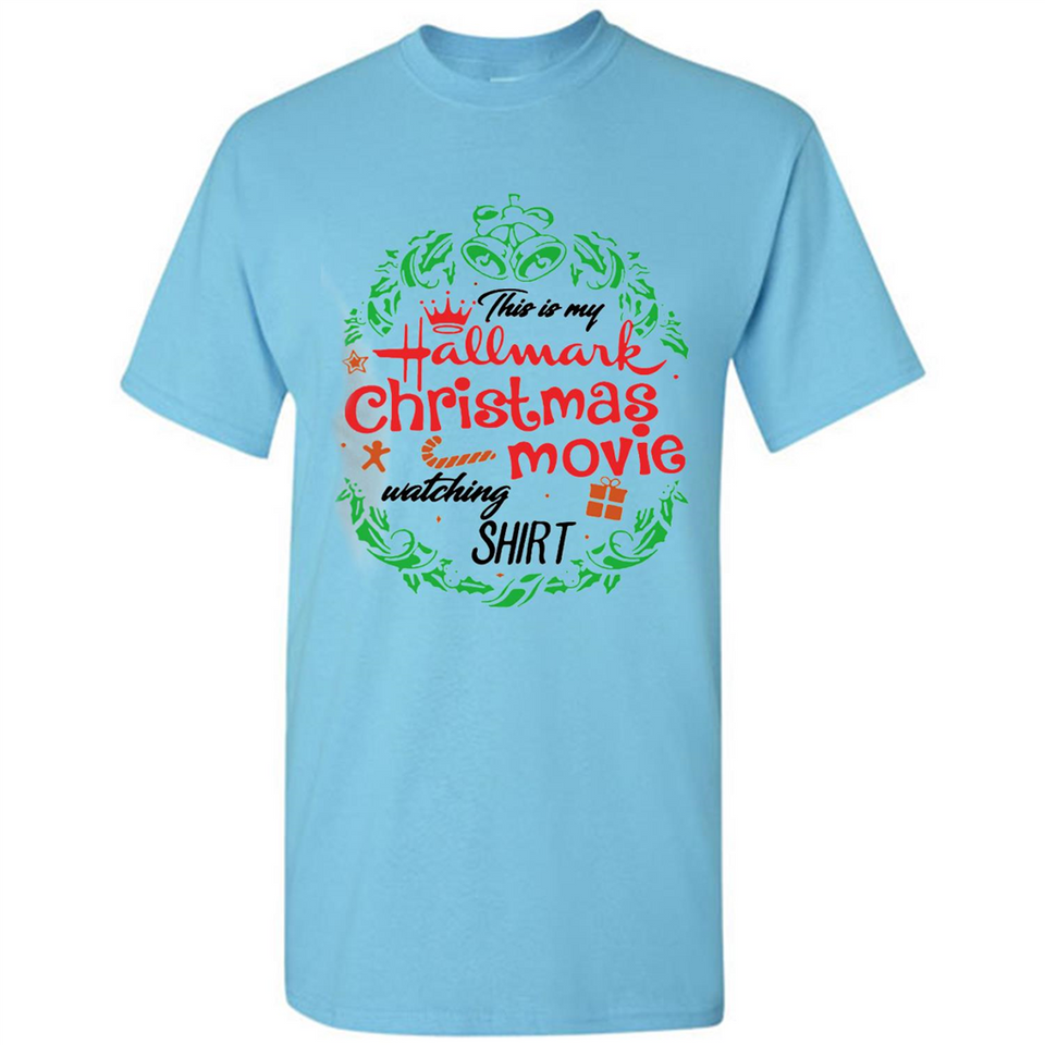 This is My Hallmark-Christmas Movies Watching Sporty T-Shirt - Shirt