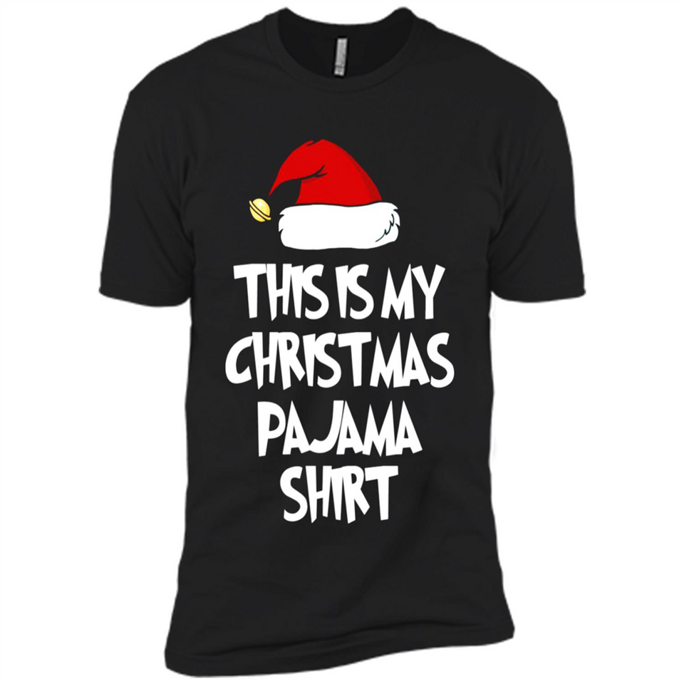 Christmas Pajama Shirt - Funny Christmas
